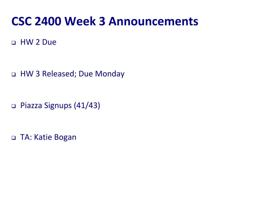 csc 2400 week 3 announcements