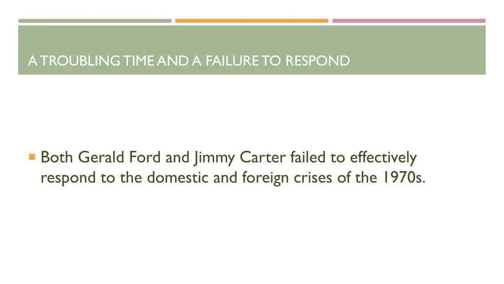 a troubling time and a failure to respond