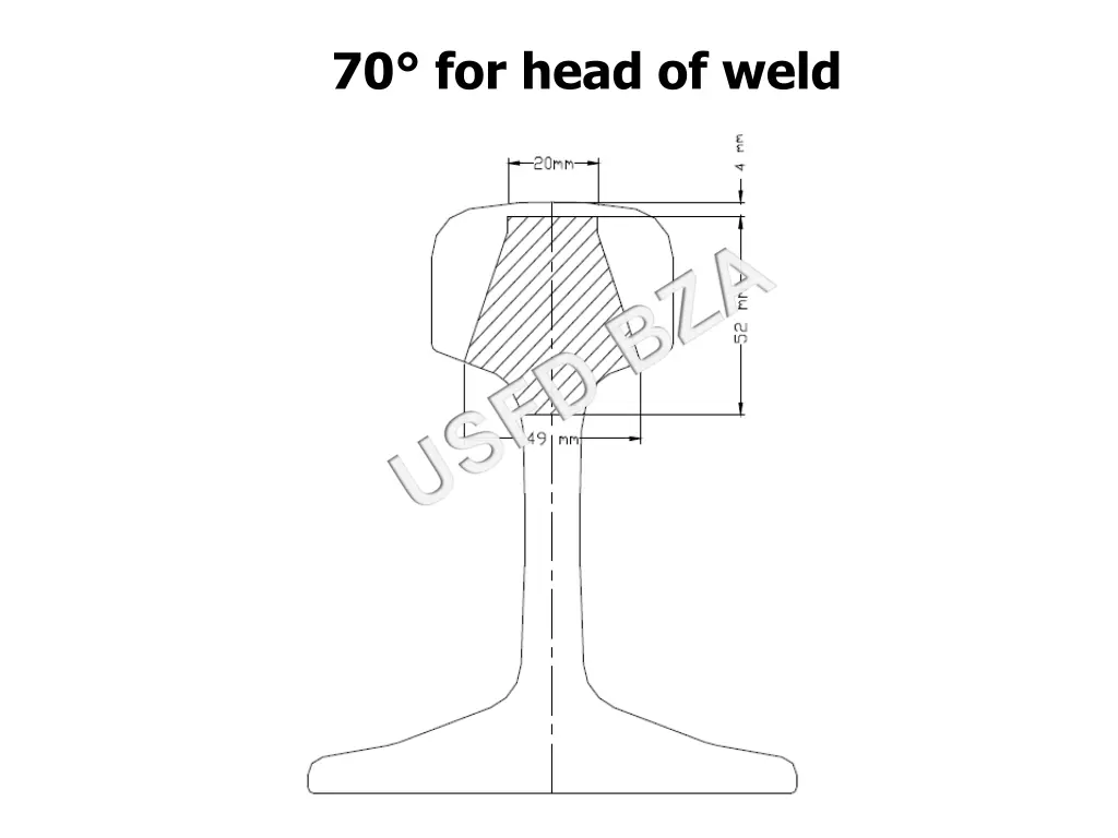 70 for head of weld