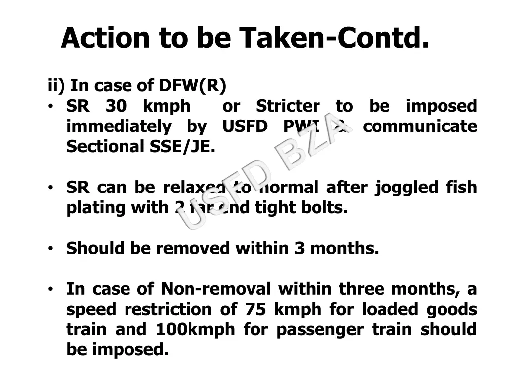 action to be taken contd