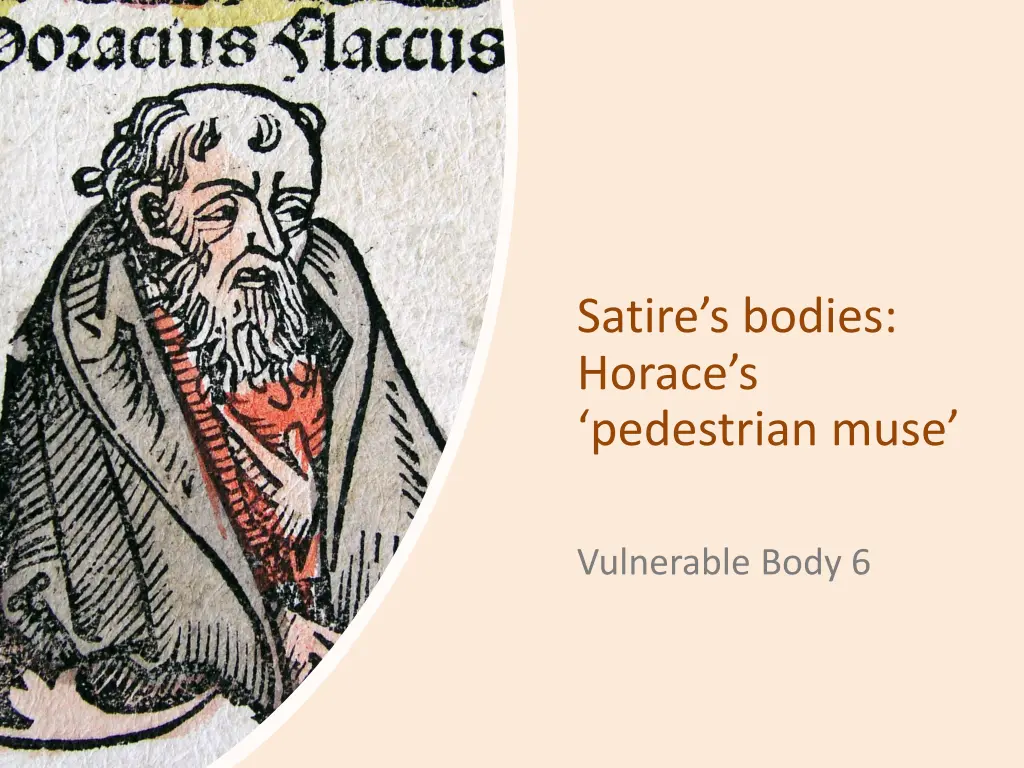 satire s bodies horace s pedestrian muse
