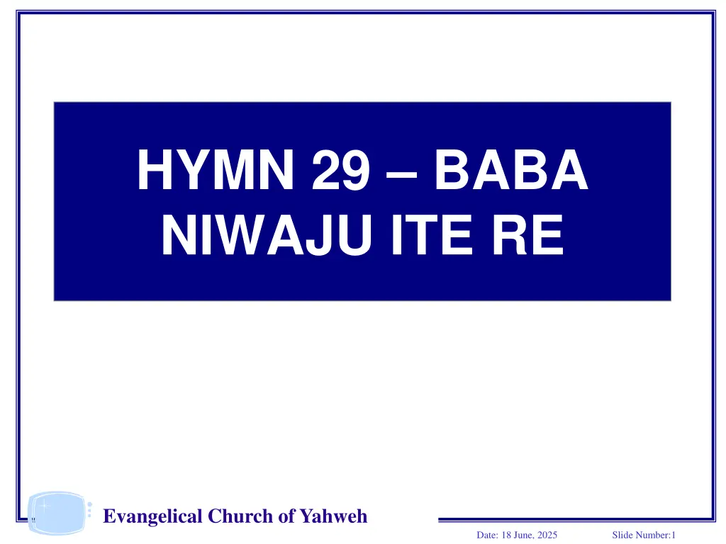 hymn 29 baba niwaju ite re