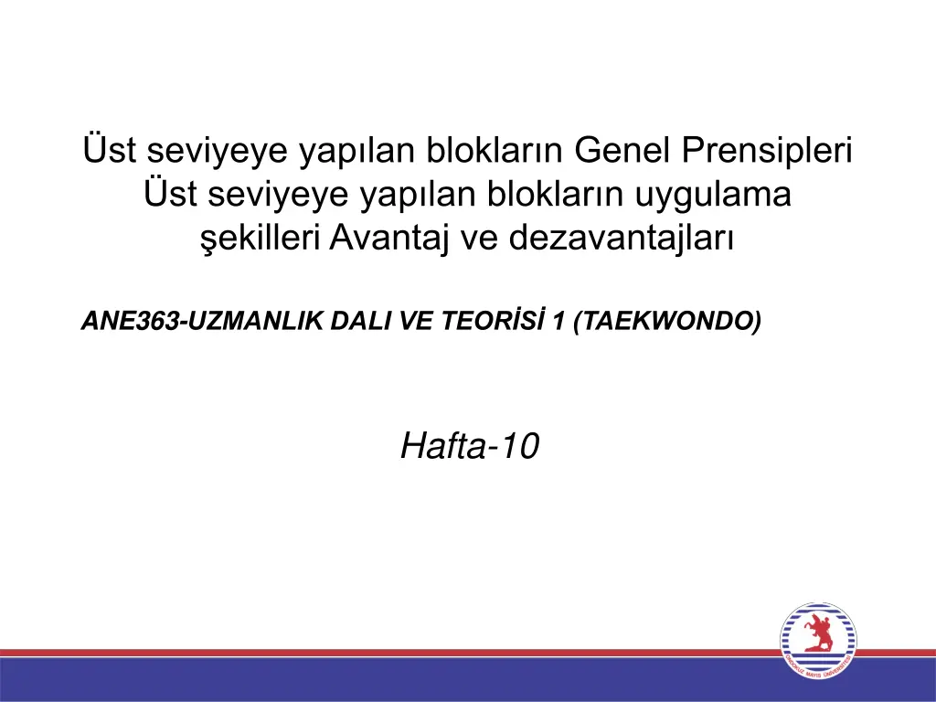 st seviyeye yap lan bloklar n genel prensipleri