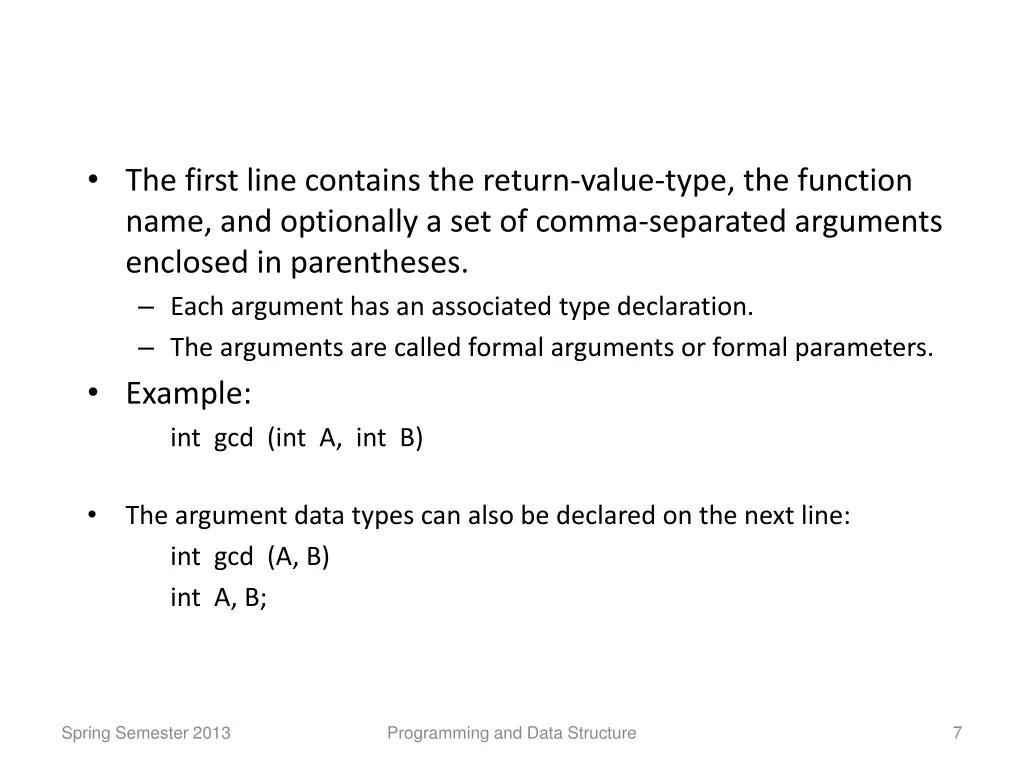 the first line contains the return value type