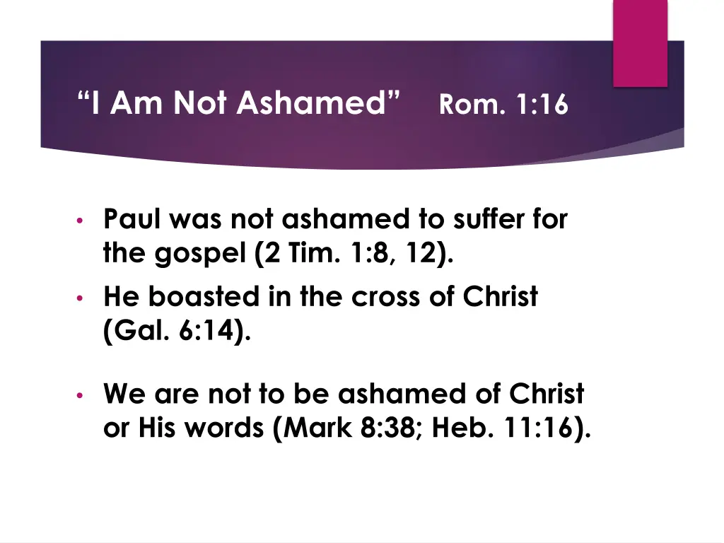 i am not ashamed rom 1 16 2