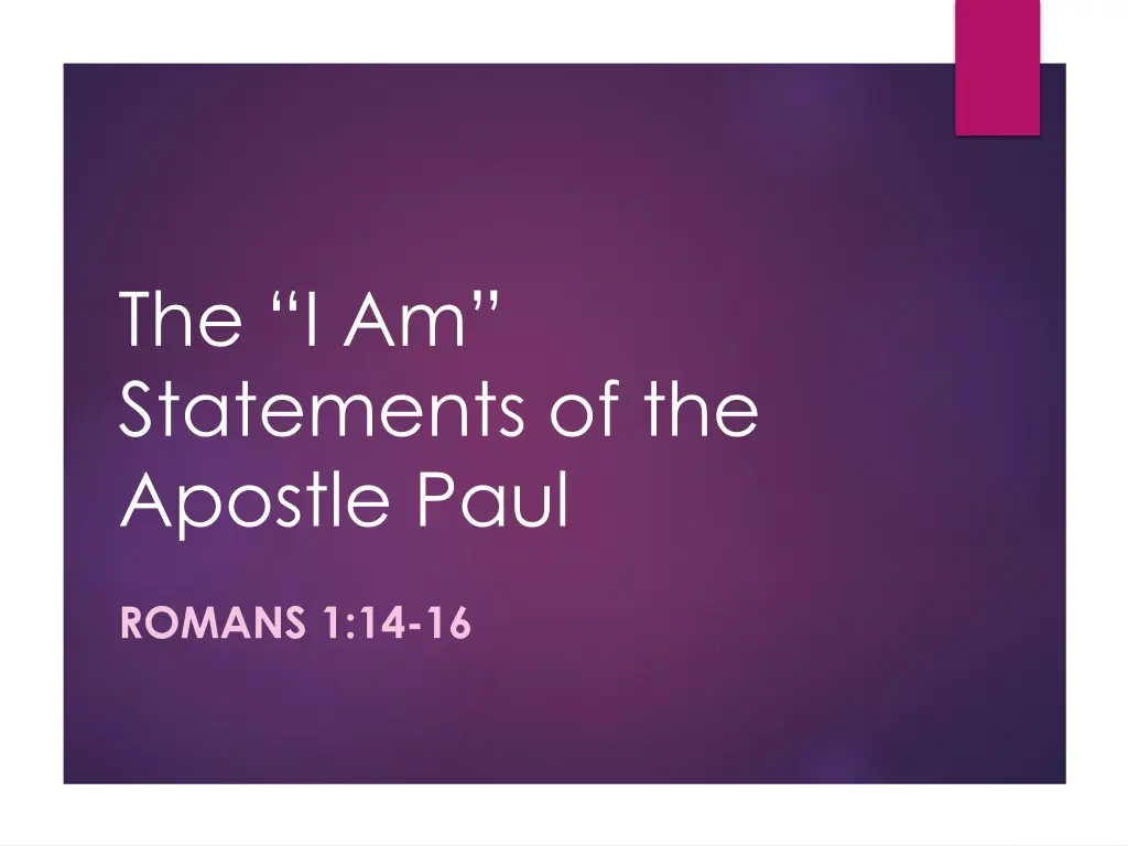 the i am statements of the apostle paul