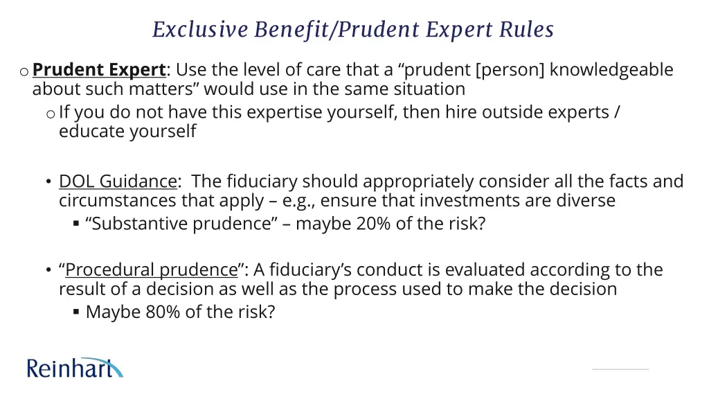 exclusive benefit prudent expert rules 1