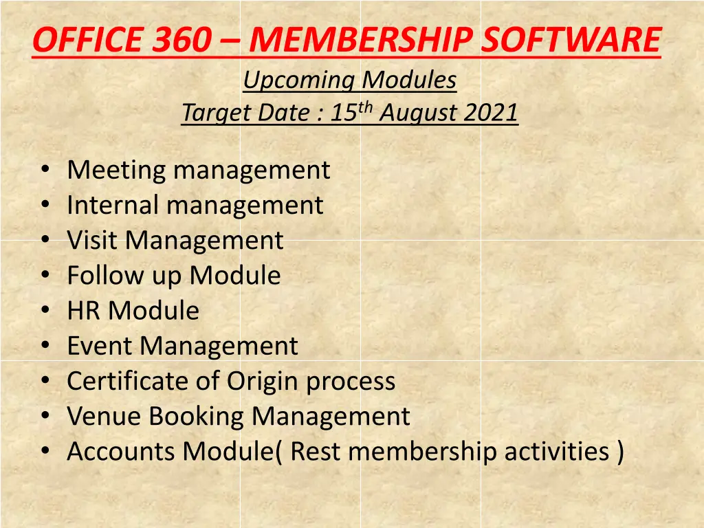 office 360 membership software upcoming modules