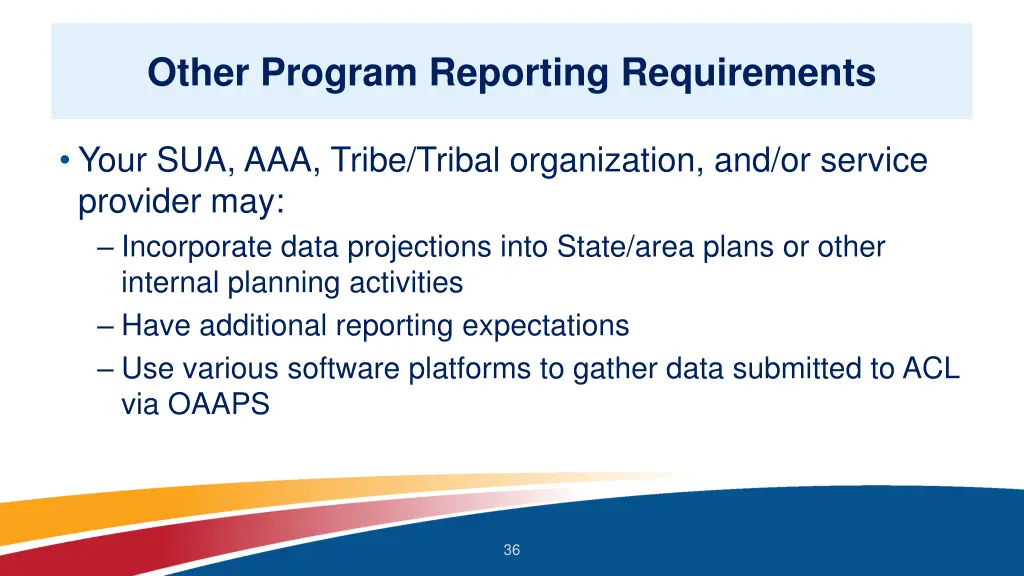 other program reporting requirements