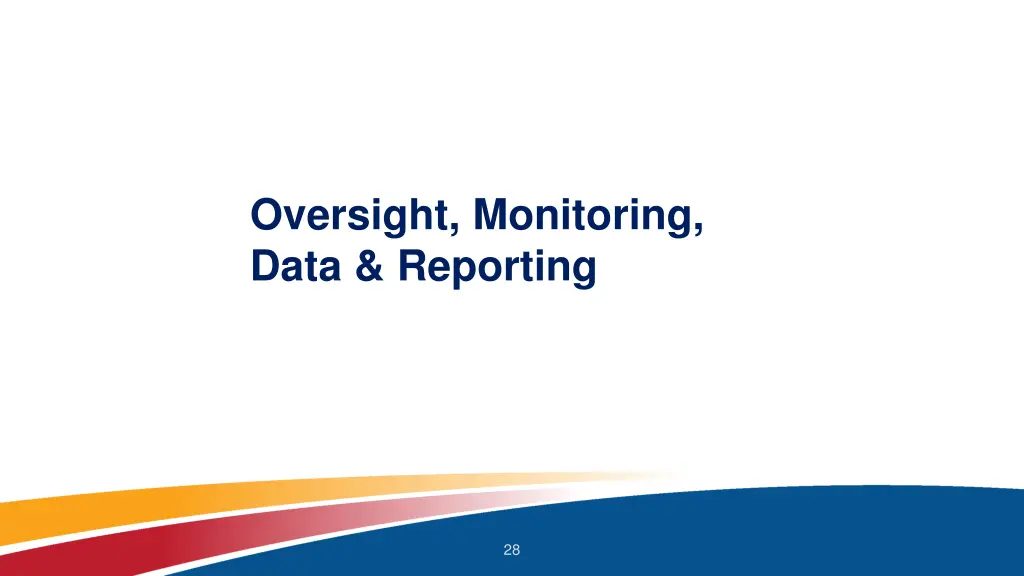 oversight monitoring data reporting