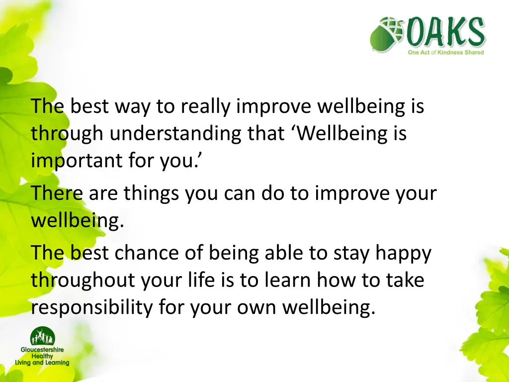 the best way to really improve wellbeing