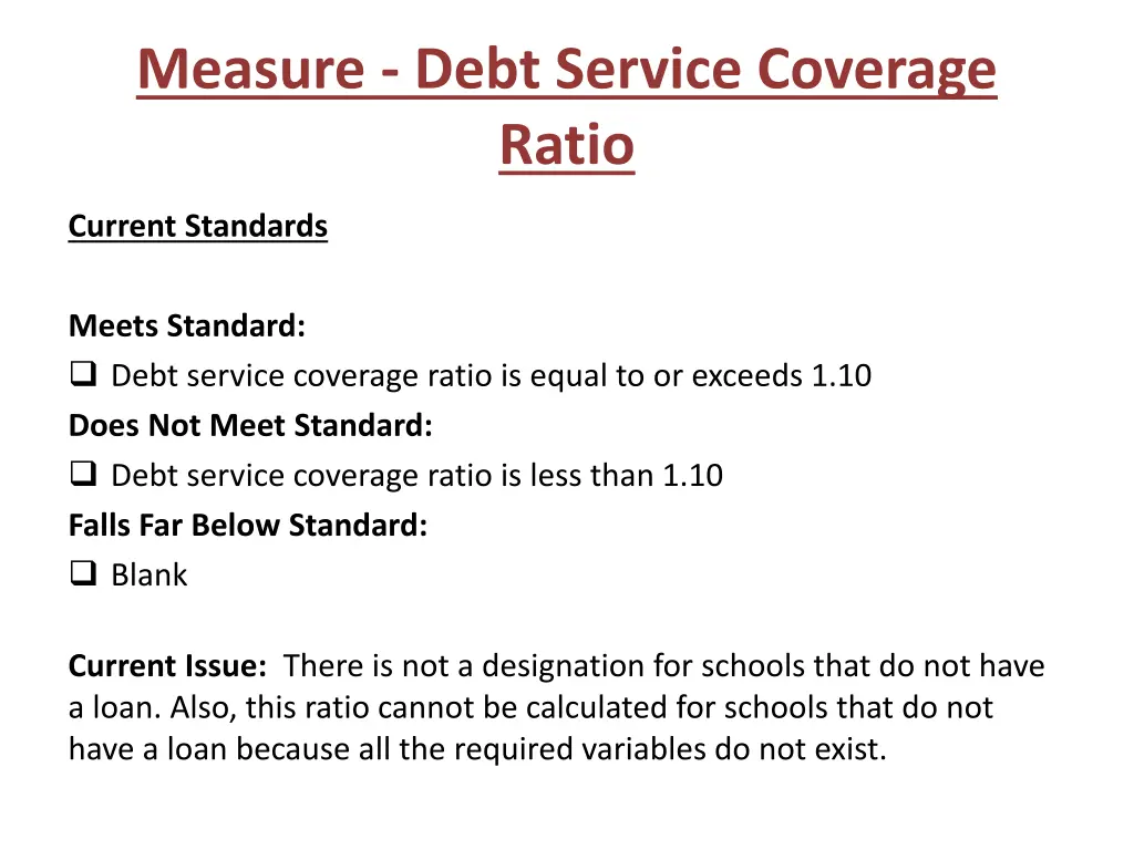 measure debt service coverage ratio