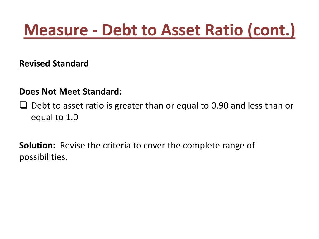 measure debt to asset ratio cont