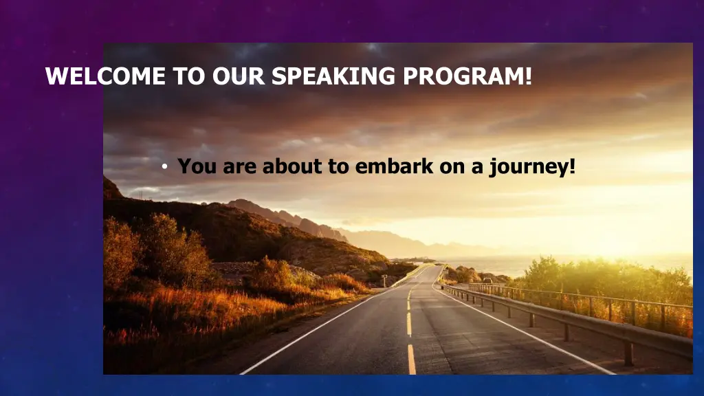 welcome to our speaking program