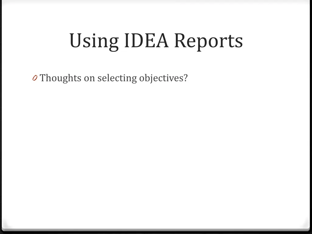 using idea reports 18