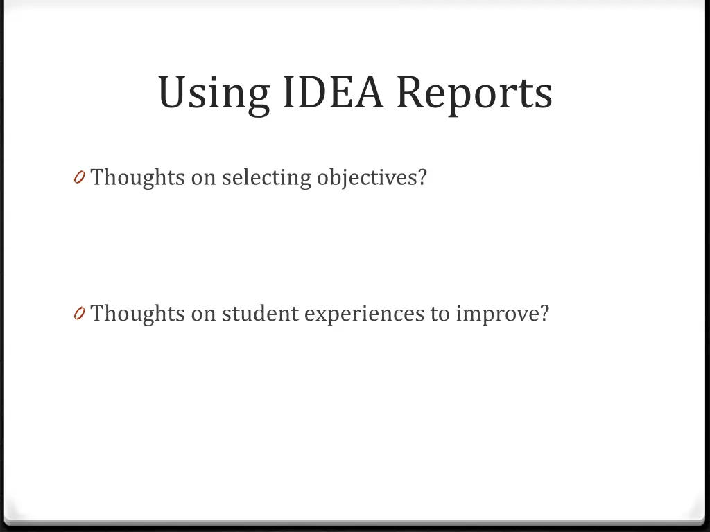 using idea reports 19