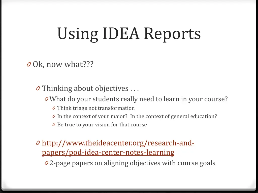 using idea reports 22