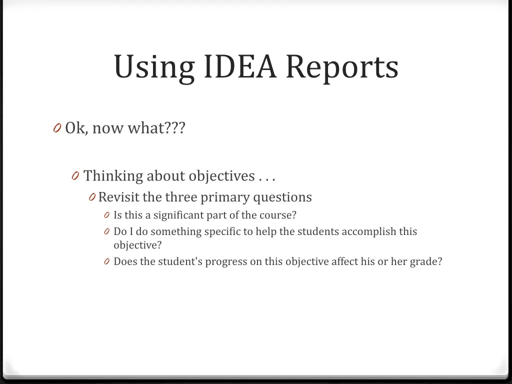 using idea reports 23
