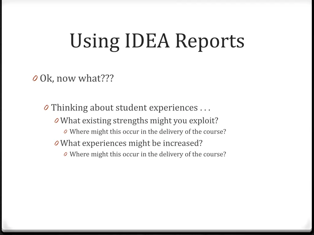 using idea reports 26