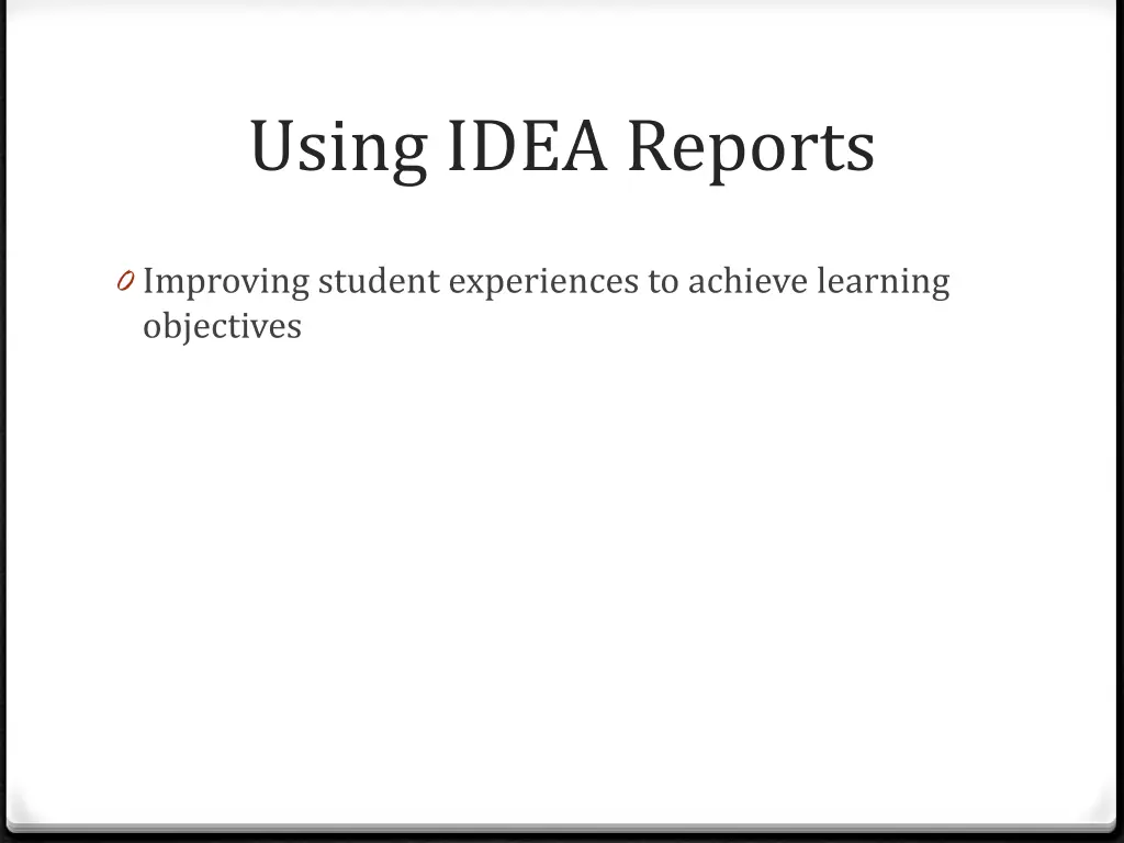 using idea reports 28