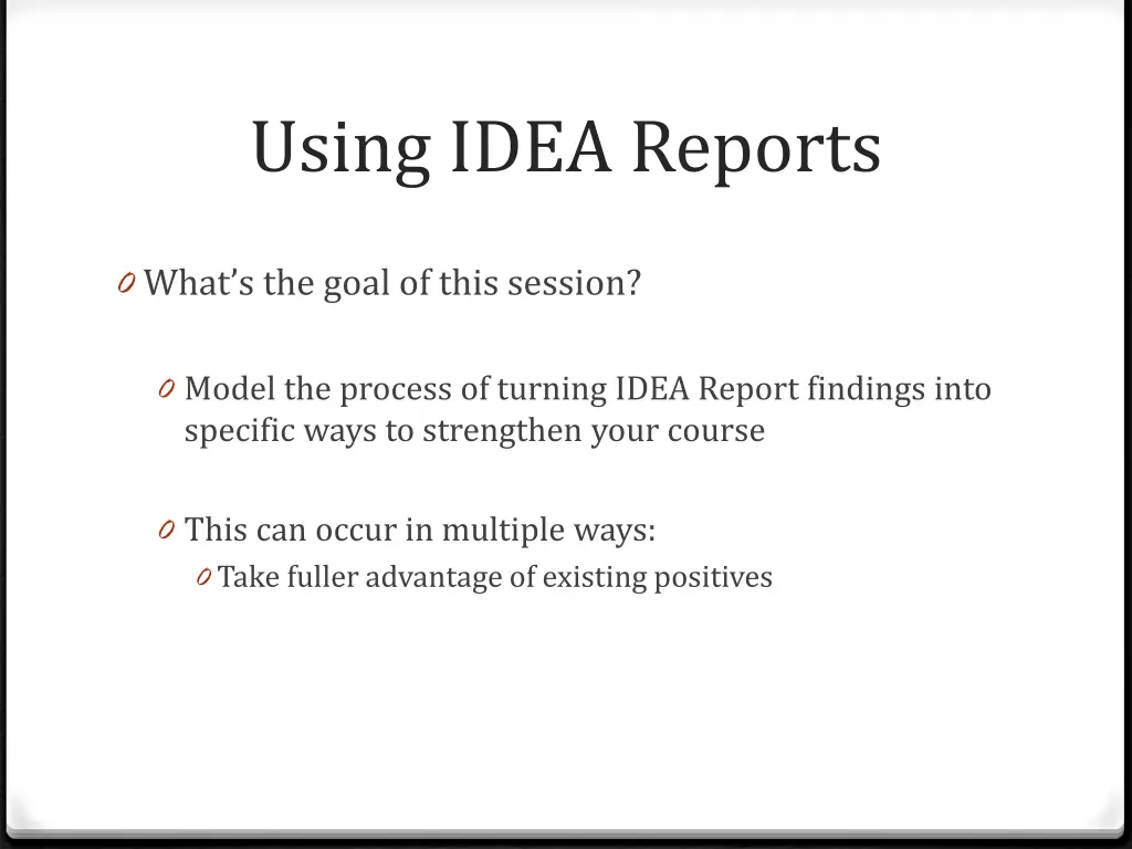 using idea reports 3