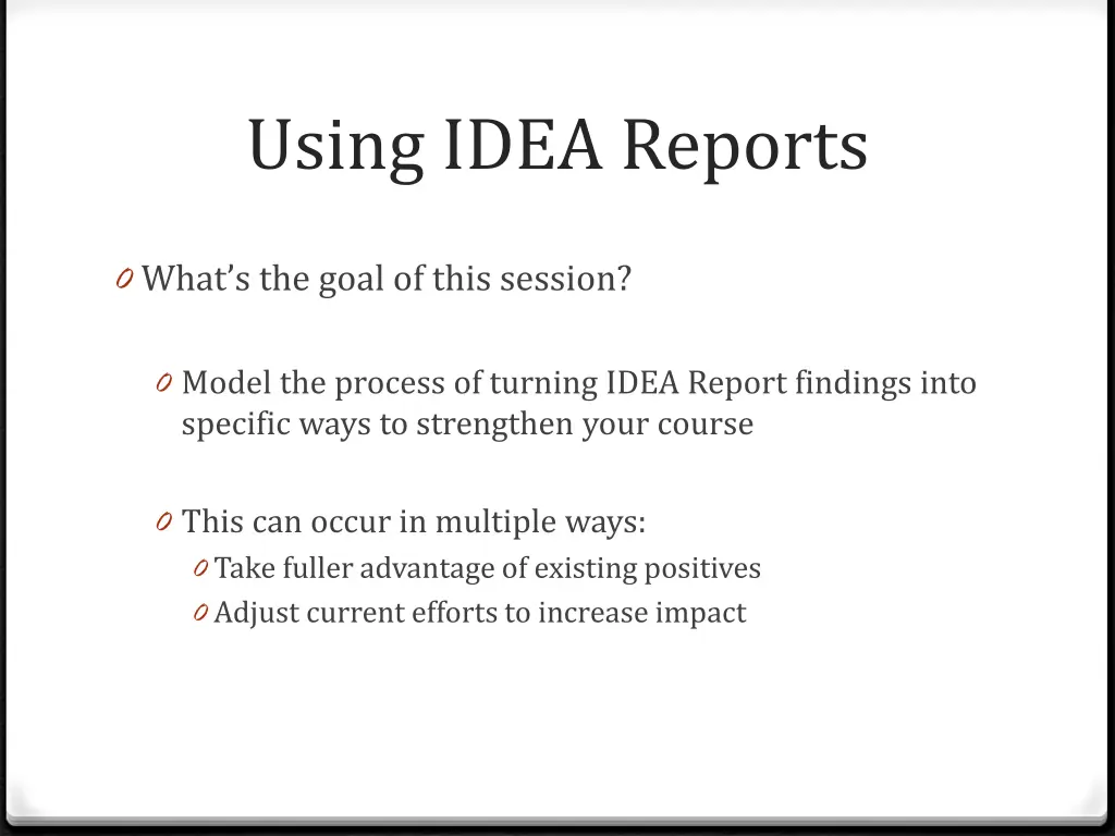 using idea reports 4