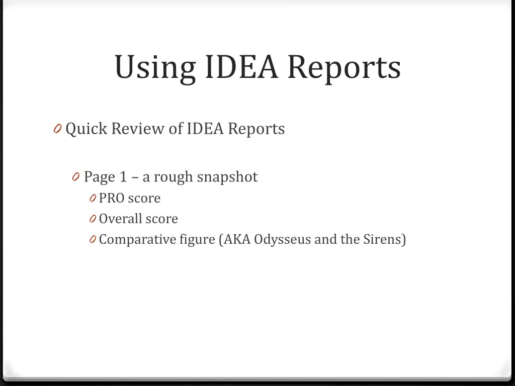 using idea reports 6