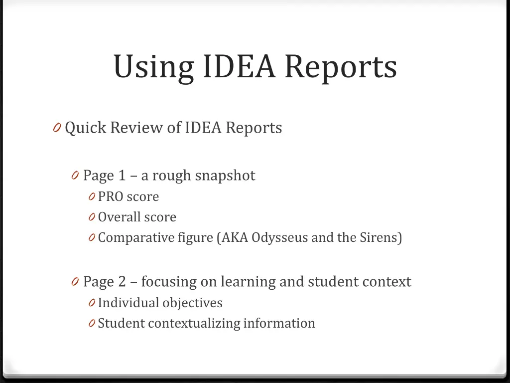 using idea reports 7