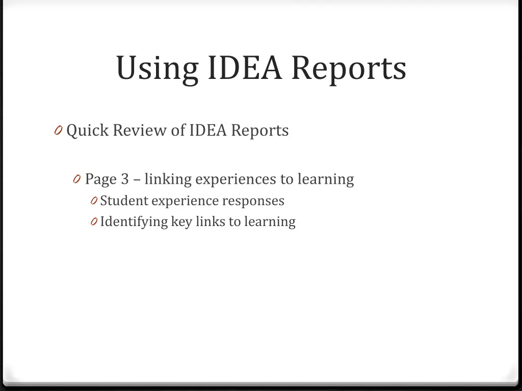 using idea reports 8
