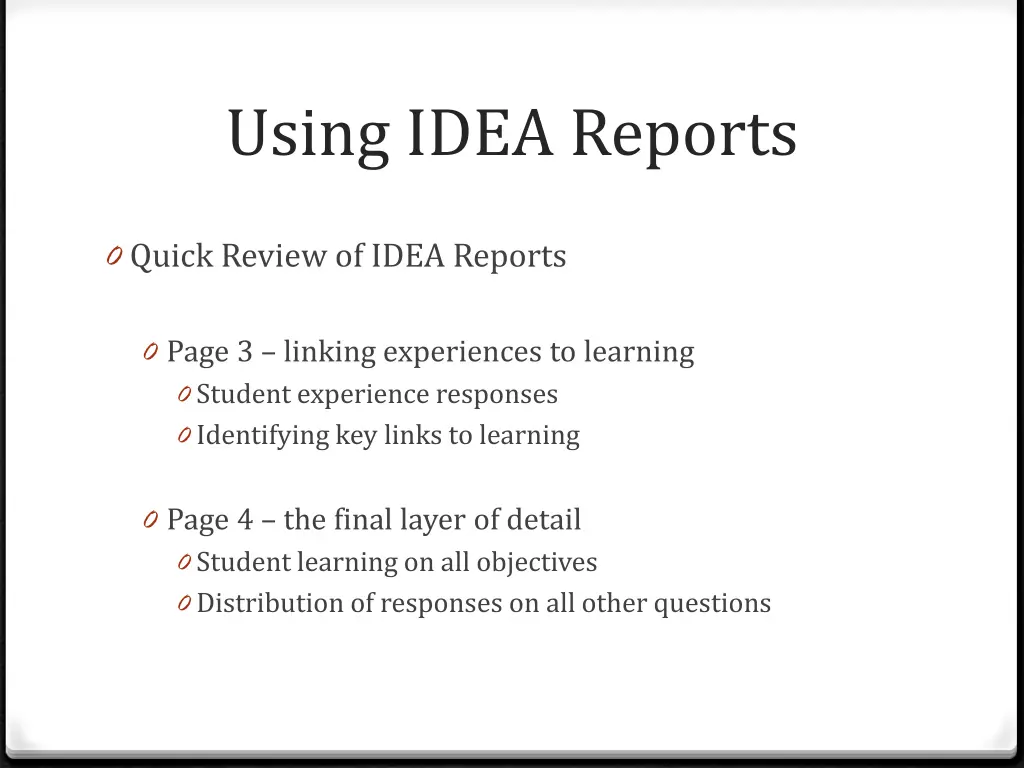 using idea reports 9
