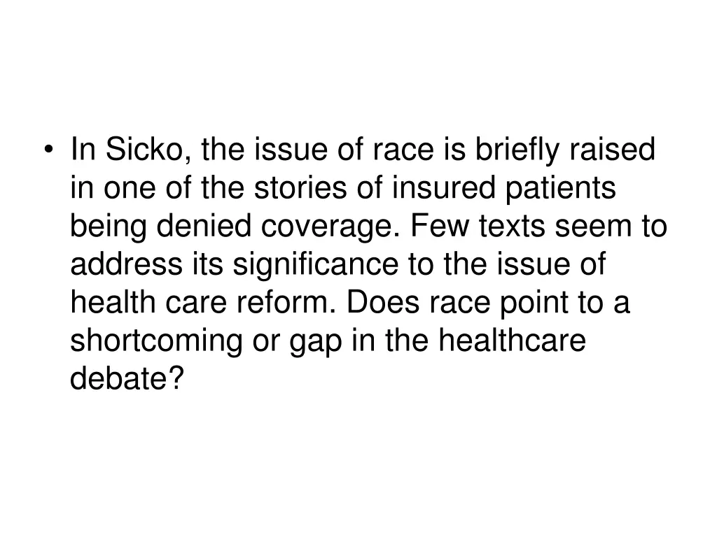 in sicko the issue of race is briefly raised