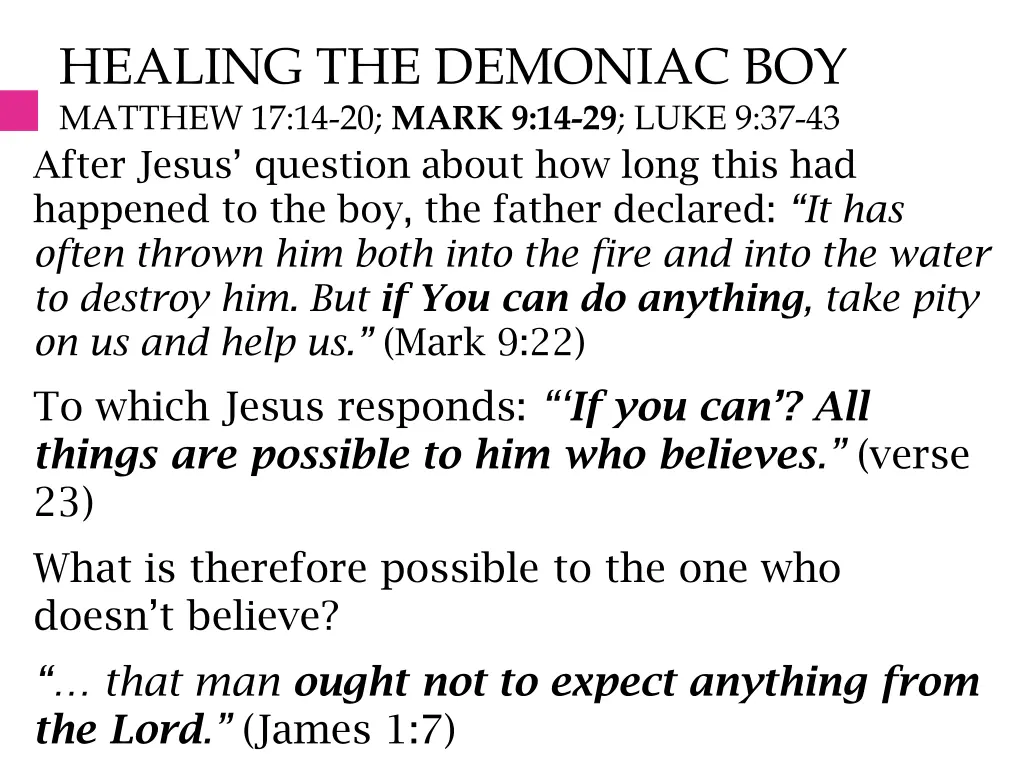healing the demoniac boy matthew 17 14 20 mark 4