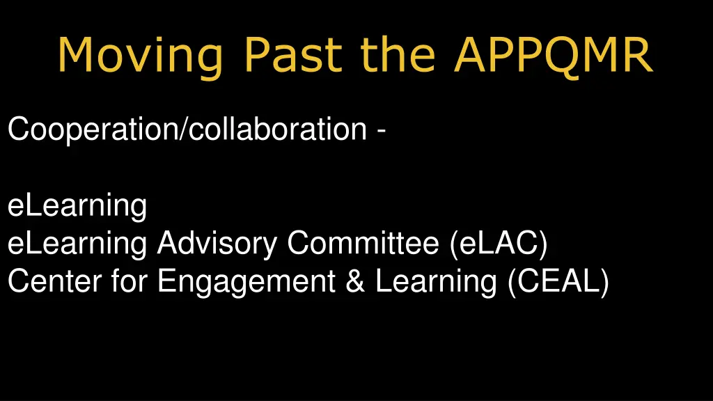 moving past the appqmr