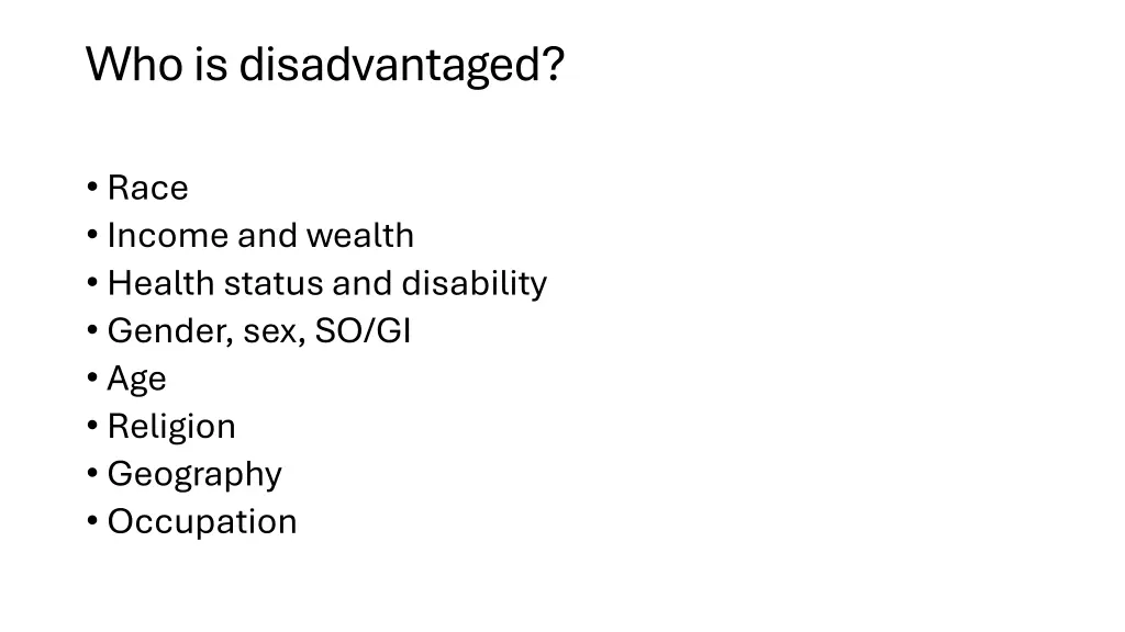 who is disadvantaged