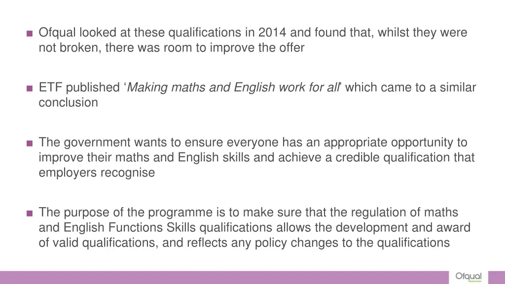 ofqual looked at these qualifications in 2014