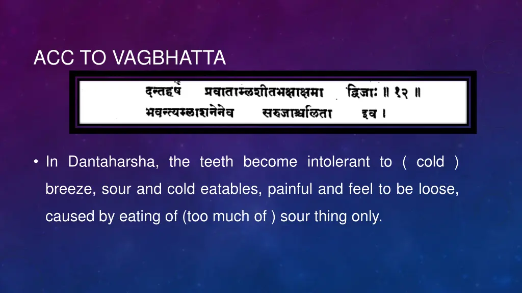 acc to vagbhatta
