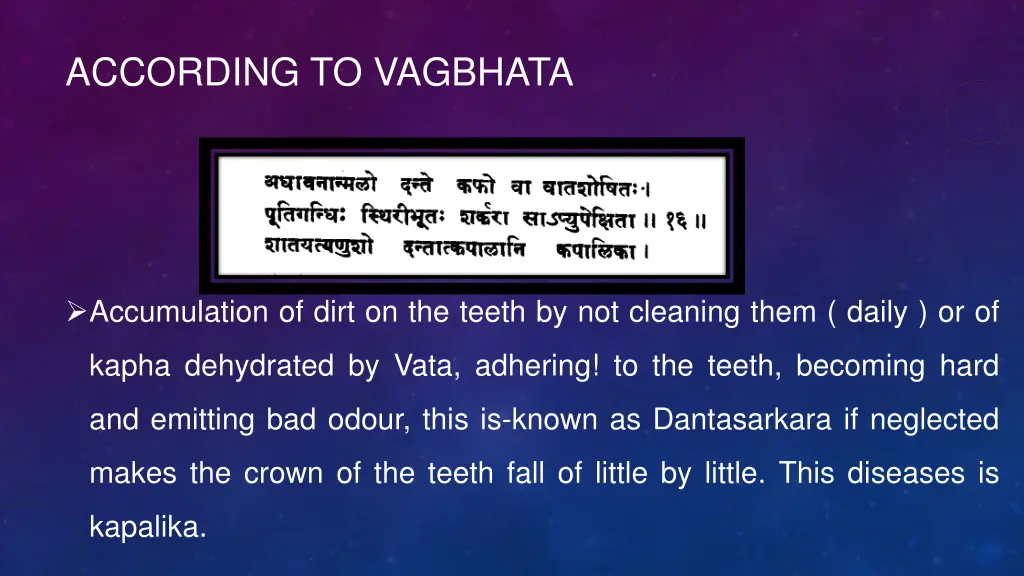 according to vagbhata