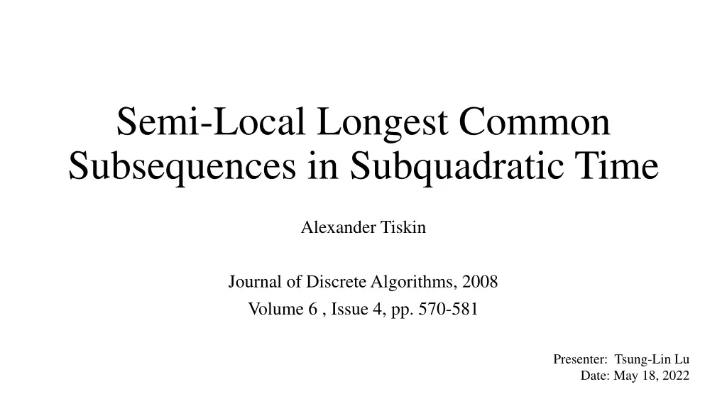 semi local longest common subsequences