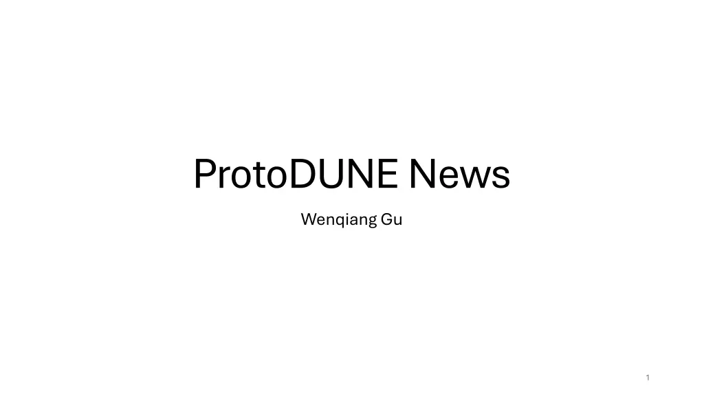 protodunenews wenqiang gu