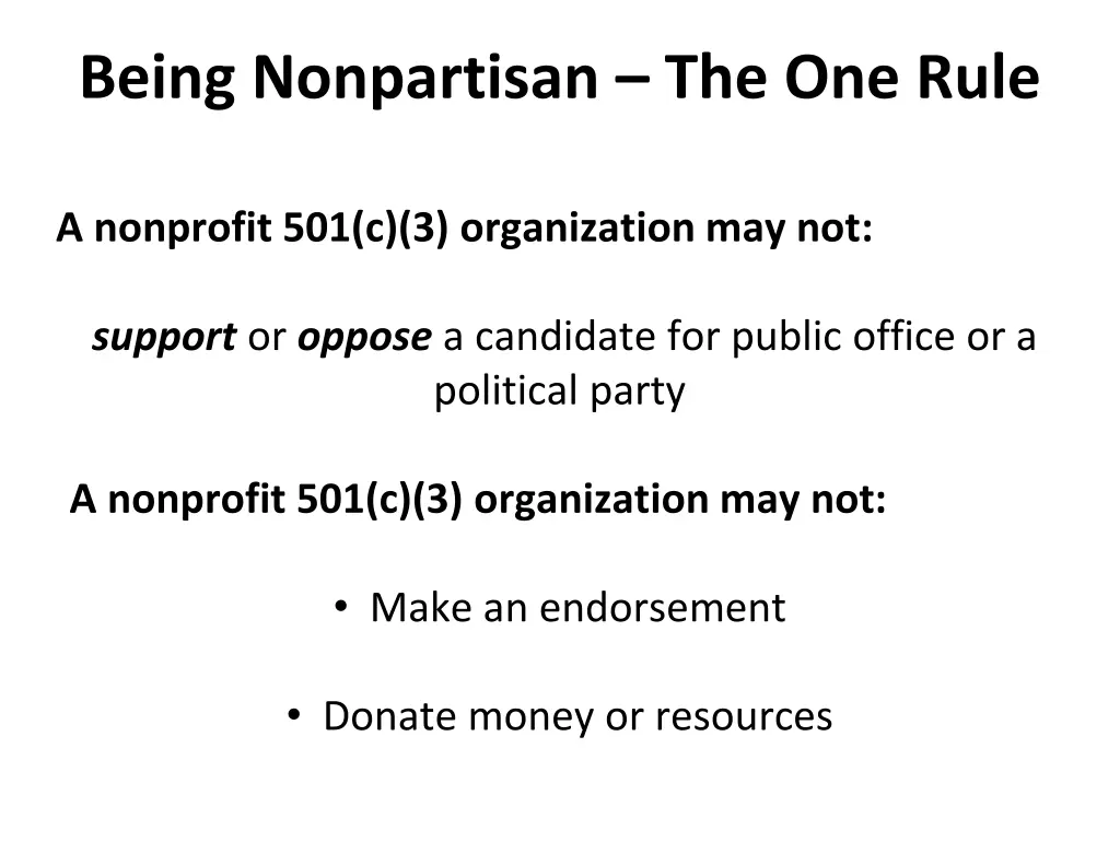 being nonpartisan the one rule