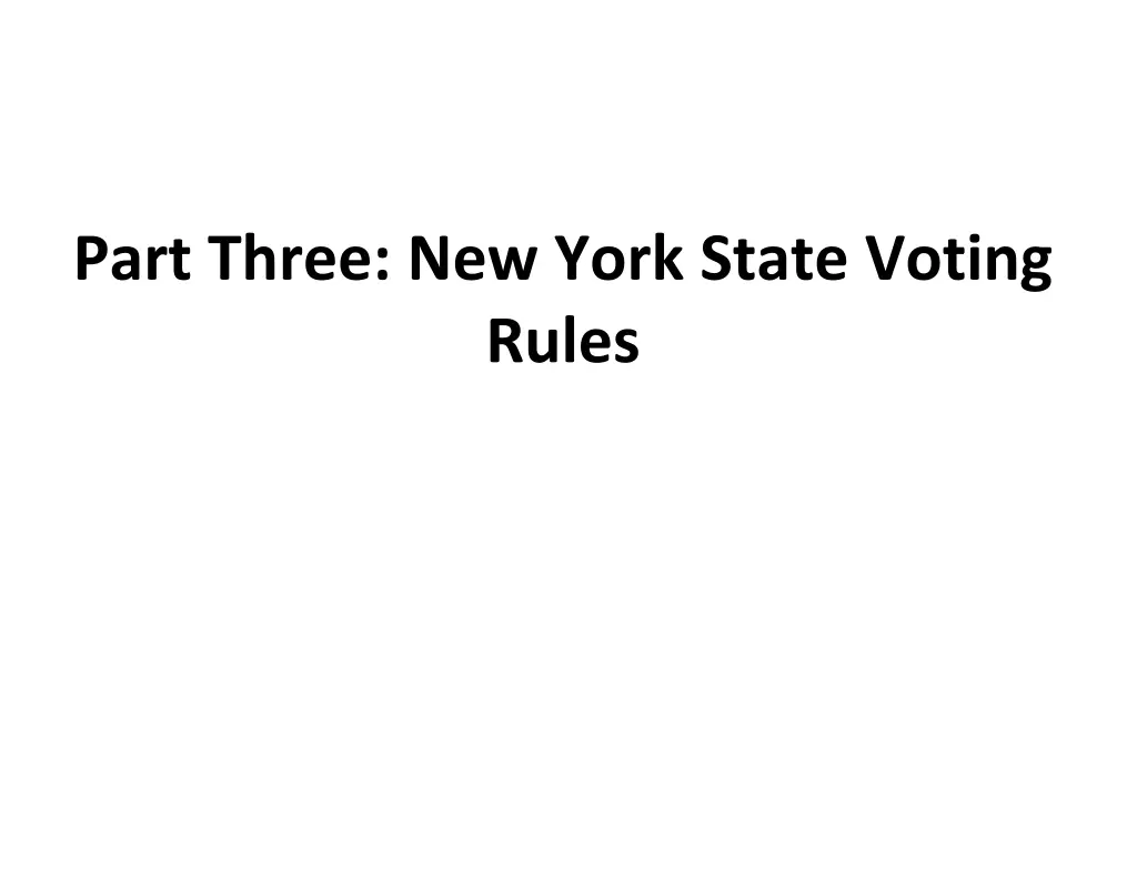 part three new york state voting rules