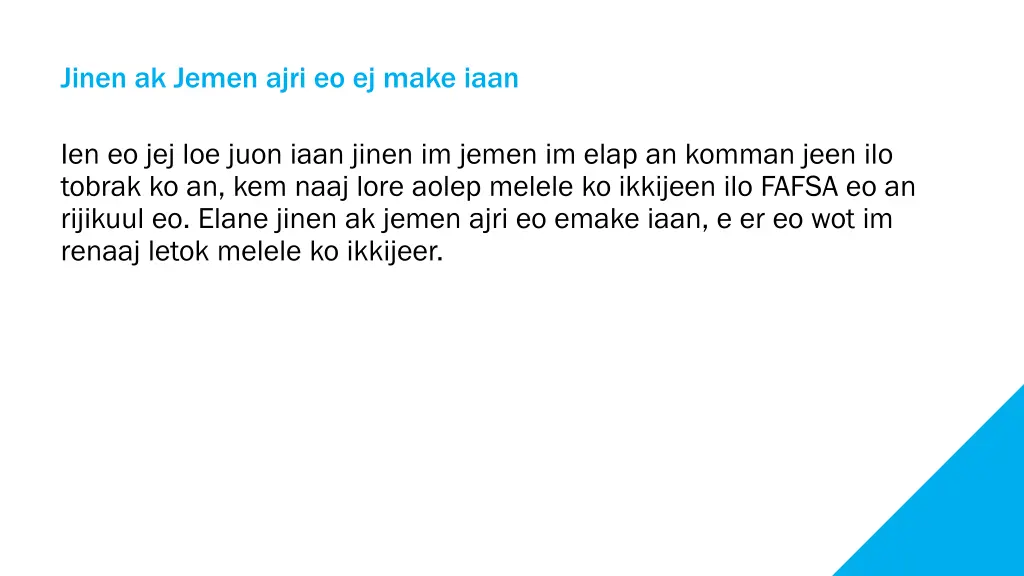 jinen ak jemen ajri eo ej make iaan