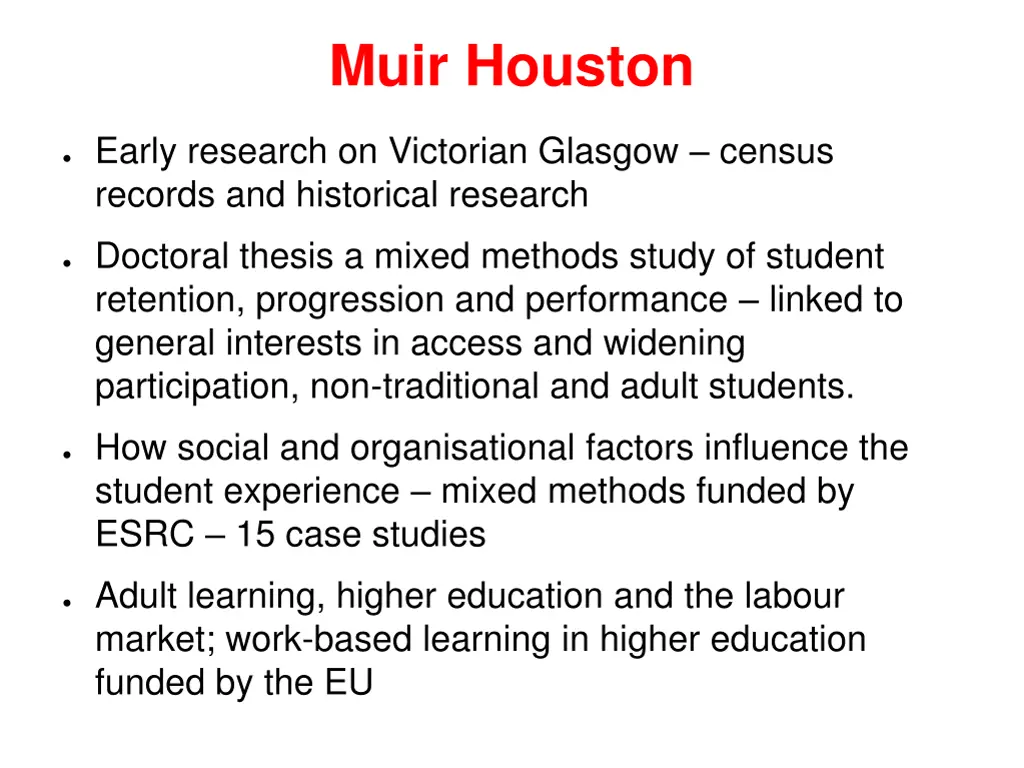 muir houston
