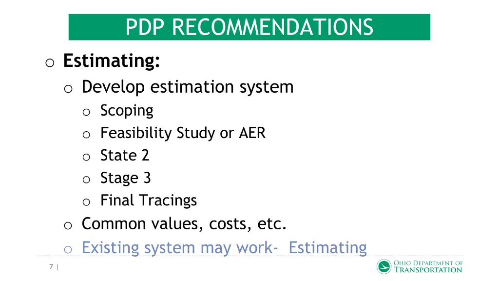 pdp recommendations o estimating o develop