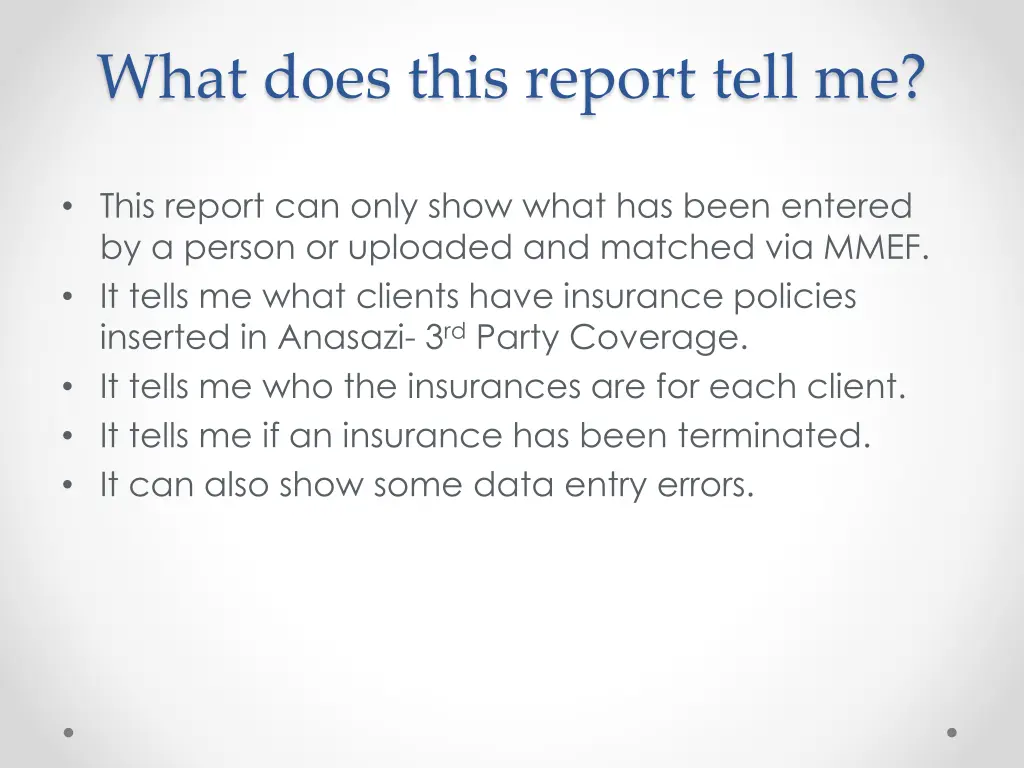 what does this report tell me