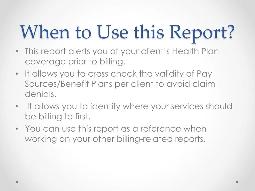 when to use this report this report alerts