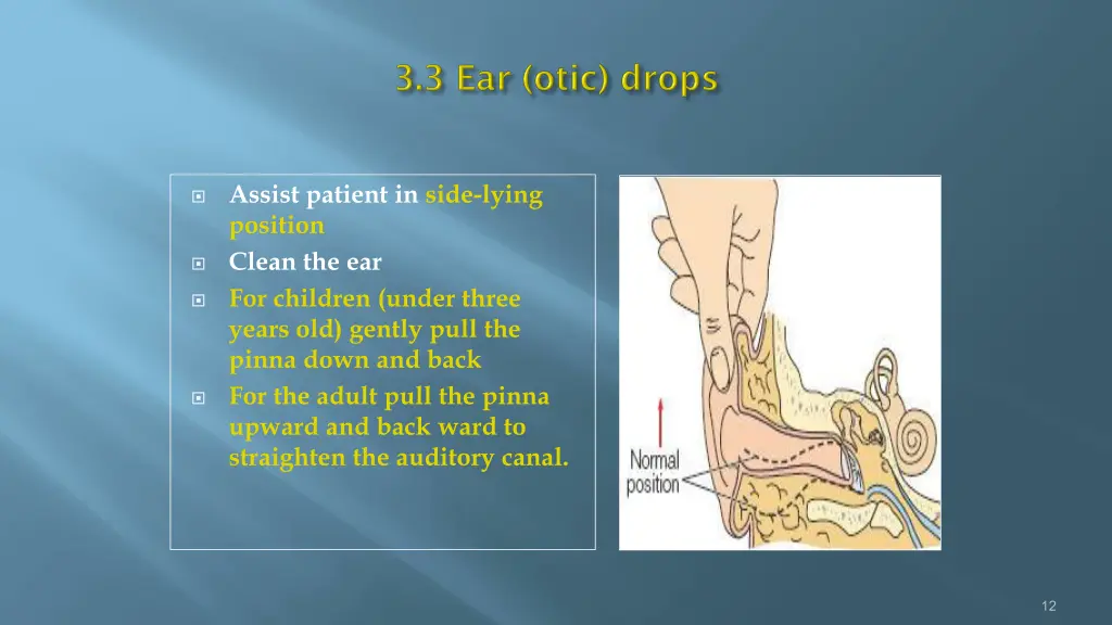 assist patient in side lying position clean