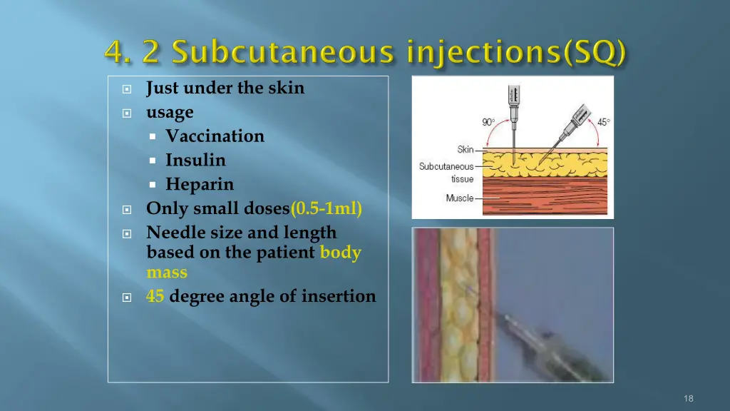 just under the skin usage vaccination insulin