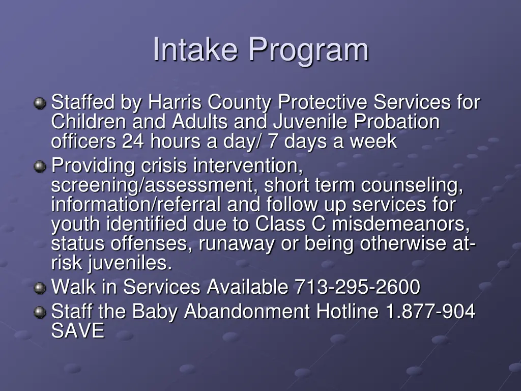 intake program