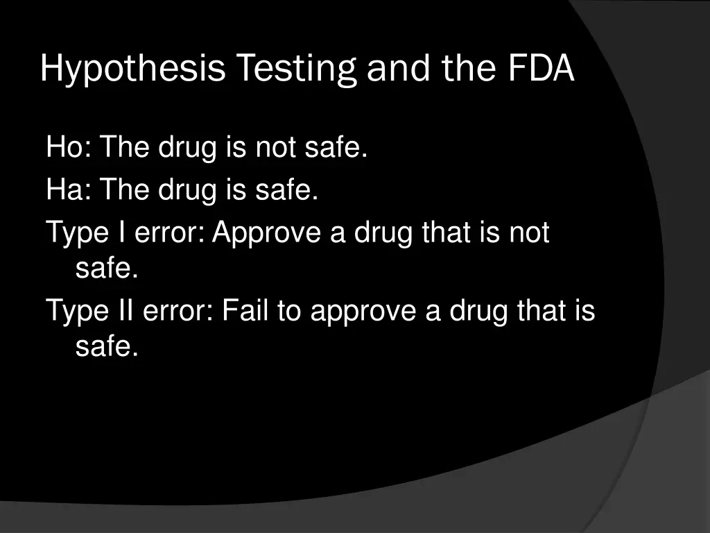 hypothesis testing and the fda